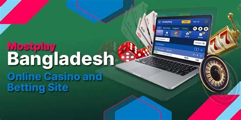Mostplay — Betting & Online Casino in Bangladesh .